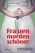 Frauen morden schöner - Bild 1