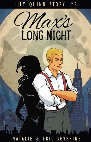 Max's Long Night (Lily Quinn, #5) (eBook, ePUB)