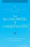The Blossoming of Christianity (eBook, ePUB)