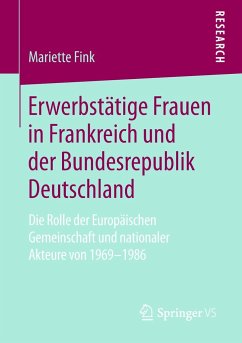 Erwerbstätige Frauen in Frankreich und der Bundesrepublik Deutschland - Fink, Mariette