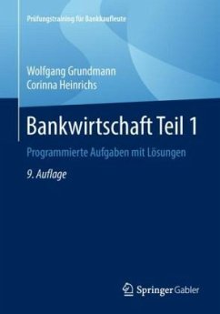 Bankwirtschaft - Grundmann, Wolfgang;Heinrichs, Corinna