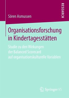 Organisationsforschung in Kindertagesstätten - Asmussen, Sören