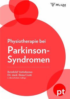 Physiotherapie beim Parkinson-Syndrom - Vaitiekunas, Reinhild;Csoti, Ilona