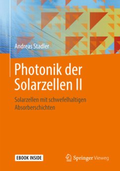 Photonik der Solarzellen II, m. 1 Buch, m. 1 E-Book - Stadler, Andreas