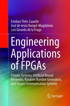 Engineering Applications of FPGAs - Tlelo-Cuautle, Esteban;Rangel-Magdaleno, José de Jesús;de la Fraga, Luis Gerardo