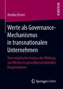 Werte als Governance-Mechanismus in transnationalen Unternehmen - Elsner, Annika
