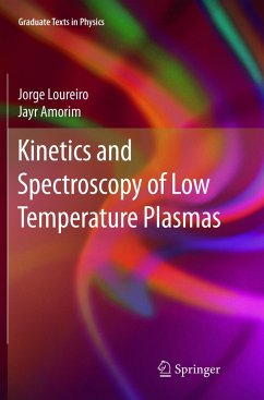 Kinetics and Spectroscopy of Low Temperature Plasmas - Loureiro, Jorge;Amorim, Jayr