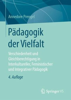 Pädagogik der Vielfalt - Prengel, Annedore