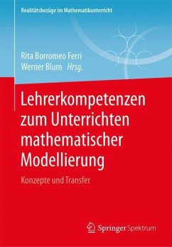 Lehrerkompetenzen zum Unterrichten mathematischer Modellierung