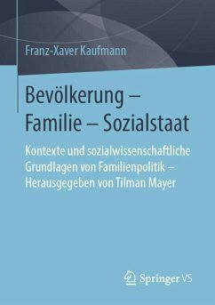 Bevölkerung ¿ Familie ¿ Sozialstaat - Kaufmann, Franz-Xaver