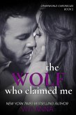 The Wolf Who Claimed Me (Otherworld Chronicles, #2) (eBook, ePUB)