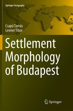 Settlement Morphology of Budapest - Tamás, Csapó;Tibor, Lenner