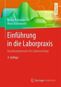 Einführung in die Laborpraxis - Kremer, Bruno P.;Bannwarth, Horst