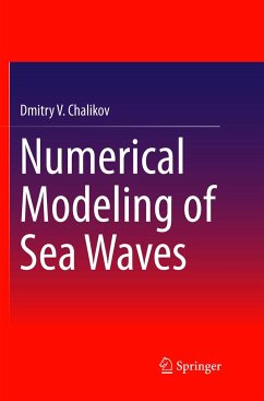 Numerical Modeling of Sea Waves - Chalikov, Dmitry V.