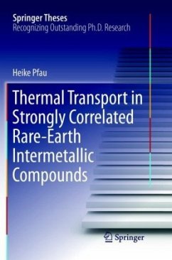 Thermal Transport in Strongly Correlated Rare-Earth Intermetallic Compounds - Pfau, Heike