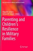 Parenting and Children's Resilience in Military Families