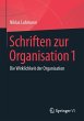 Schriften zur Organisation 1 - Bild 1