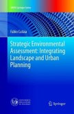 Strategic Environmental Assessment: Integrating Landscape and Urban Planning