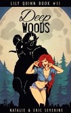 Deep Woods (Lily Quinn, #11) (eBook, ePUB)