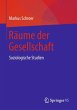 Räume der Gesellschaft - Bild 1