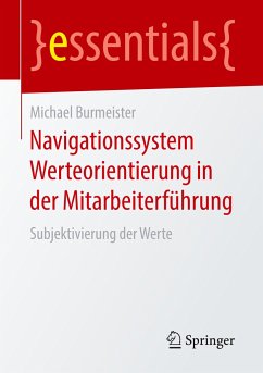 Navigationssystem Werteorientierung in der Mitarbeiterführung - Burmeister, Michael