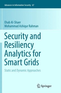 Security and Resiliency Analytics for Smart Grids - Al-Shaer, Ehab;Rahman, Mohammad Ashiqur