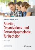 Arbeits-, Organisations- und Personalpsychologie für Bachelor