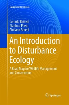 An Introduction to Disturbance Ecology - Battisti, Corrado;Poeta, Gianluca;Fanelli, Giuliano