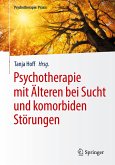 Psychotherapie mit Älteren bei Sucht und komorbiden Störungen