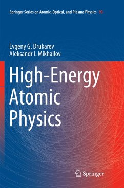 High-Energy Atomic Physics - Drukarev, Evgeny G.;Mikhailov, A. I.