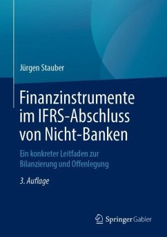 Finanzinstrumente im IFRS-Abschluss von Nicht-Banken - Stauber, Jürgen