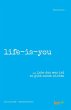 life-is-you - Bild 1