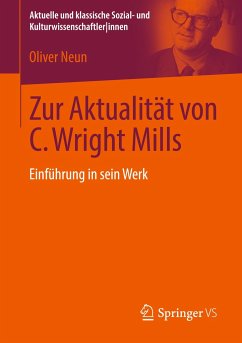 Zur Aktualität von C. Wright Mills - Neun, Oliver