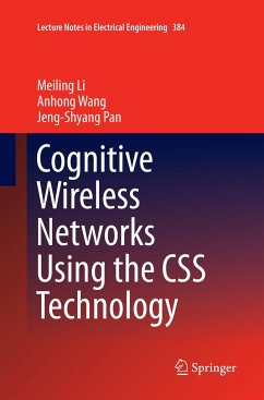 Cognitive Wireless Networks Using the CSS Technology - Li, Meiling;Wang, Anhong;Pan, Jeng-Shyang