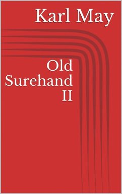 Old Surehand II (eBook, ePUB) - May, Karl