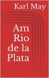 Am Rio de la Plata (eBook, ePUB) - Bild 1