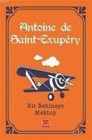 Bir Rehineye Mektup - De Saint-Exupery, Antoine