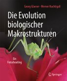 Die Evolution biologischer Makrostrukturen (eBook, PDF)
