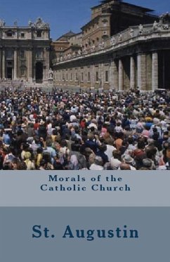 Morals of the Catholic Church - Augustine, St.