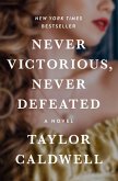 Never Victorious, Never Defeated (eBook, ePUB)