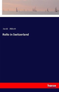 Rollo in Switzerland - Abbott, Jacob