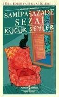 Kücük Seyler - Sezai, Samipasazade