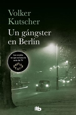 GANGSTER EN BERLIN, UN - Kutscher, Volker