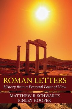 Roman Letters - Schwartz, Matthew B.; Hooper, Finley