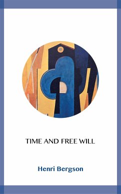 Time and Free Will (eBook, ePUB) - Bergson, Henri