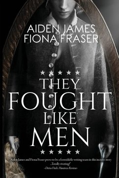 They Fought Like Men - James, Aiden; Fraser, Fiona