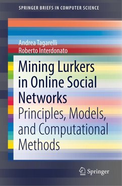 Mining Lurkers in Online Social Networks - Tagarelli, Andrea;Interdonato, Roberto