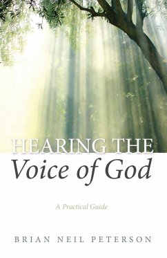 Hearing the Voice of God - Peterson, Brian Neil