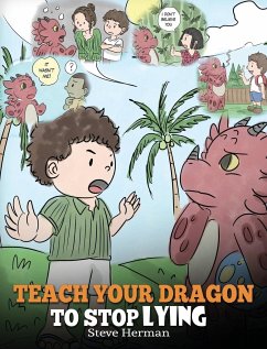 Teach Your Dragon to Stop Lying - Herman, Steve