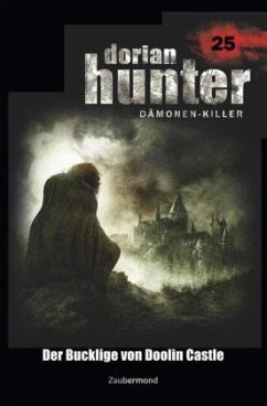 Dorian Hunter 25 - Der Bucklige von Doolin Castle - Vlcek, Ernst;Davenport, Neal;Warren, Earl